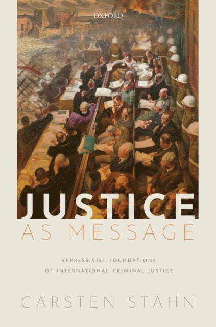 Carsten Stahn - Justice as Message, E-bok