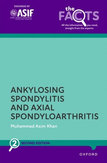 Muhammad Asim Khan - Ankylosing Spondylitis and Axial Spondyloarthritis, E-bok