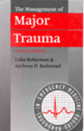 The Management of Major Trauma