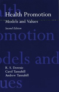 Health Promotion: Models and Values