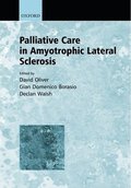 Palliative Care In Amyotrophic Lateral Sclerosis (Motor Neurone Disease)