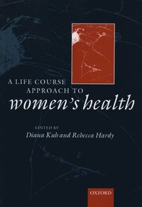 A Life Course Approach to Women's Health