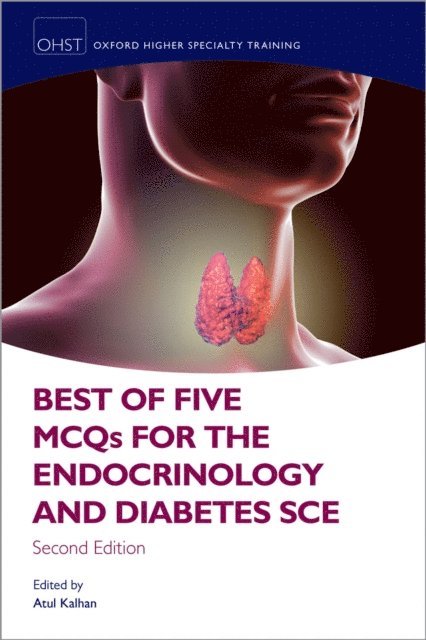Atul Kalhan - Best of Five MCQs for the Endocrinology and Diabetes SCE, E-bok