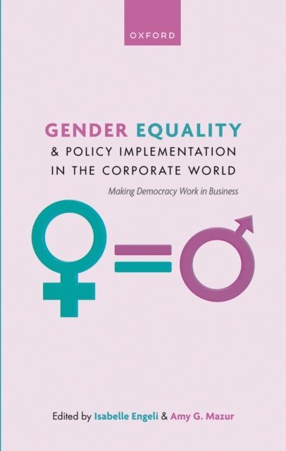 Amy G. Mazur, Isabelle Engeli - Gender Equality and Policy Implementation in the Corporate World, E-bok