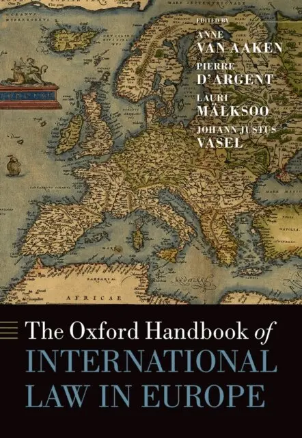 Oxford Handbook of International Law in Europe