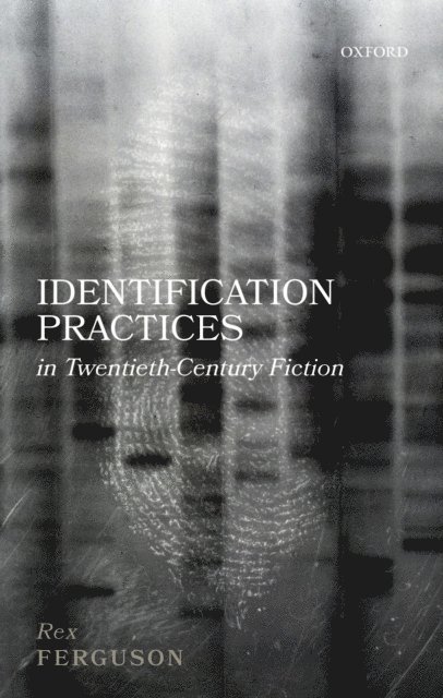 Rex Ferguson - Identification Practices in Twentieth-Century Fiction, E-bok