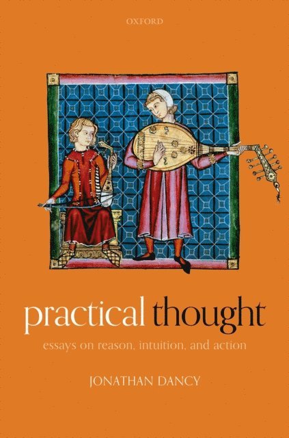 Jonathan Dancy - Practical Thought, E-bok