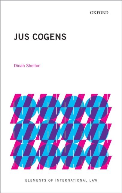 Dinah Shelton - Jus Cogens, E-bok