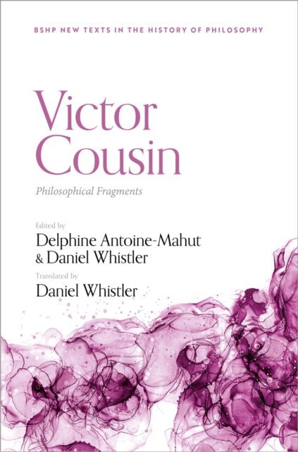 Daniel Whistler, Delphine Antoine-Mahut - Victor Cousin, E-bok