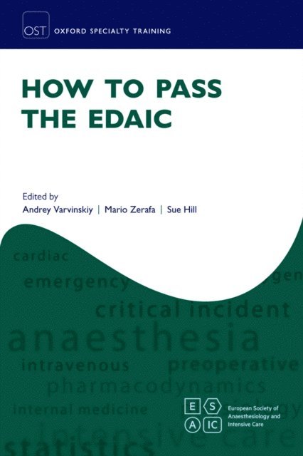 Sue Hill, Mario Zerafa, Andrey Varvinskiy - How to Pass the EDAIC, E-bok