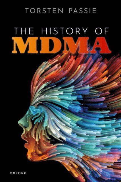 Torsten Passie - History of MDMA, E-bok