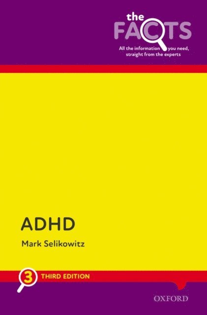 Mark Selikowitz - ADHD: The Facts, E-bok