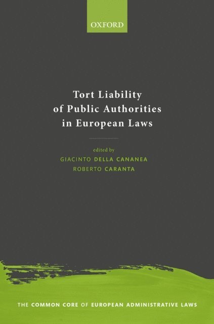 Roberto Caranta, Giacinto della Cananea - Tort Liability of Public Authorities in European Laws, E-bok