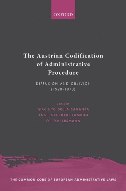 Otto Pfersmann, Angela Ferrari Zumbini, Giacinto della Cananea - Austrian Codification of Administrative Procedure, E-bok