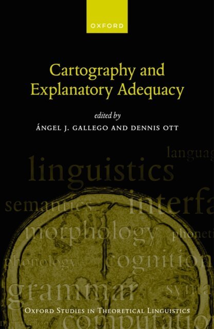 Dennis Ott, Angel J. Gallego - Cartography and Explanatory Adequacy, E-bok
