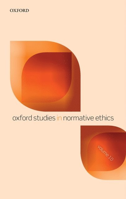 Mark Timmons - Oxford Studies in Normative Ethics Volume 10, E-bok