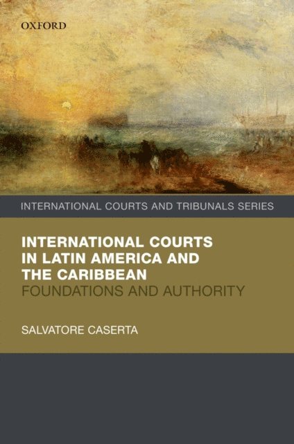 Salvatore Caserta - International Courts in Latin America and the Caribbean, E-bok