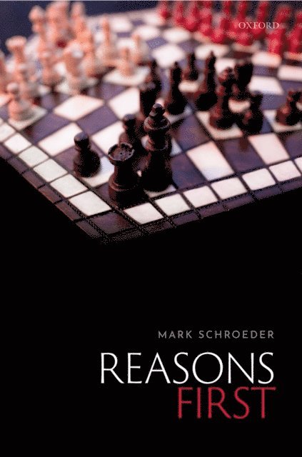 Mark Schroeder - Reasons First, E-bok