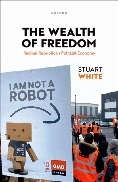 Stuart White - Wealth of Freedom, E-bok