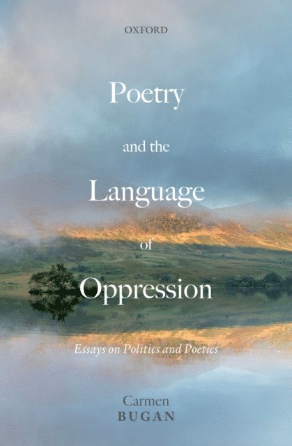 Carmen Bugan - Poetry and the Language of Oppression, E-bok. Tillgänglighet: Lägg i varukorg