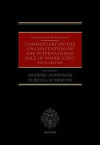 Schlechtriem & Schwenzer: Commentary on the UN Convention on the International Sale of Goods (CISG)