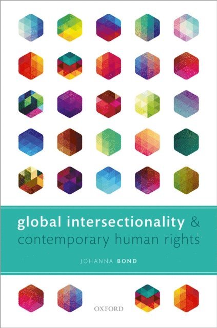 Johanna Bond - Global Intersectionality and Contemporary Human Rights, E-bok