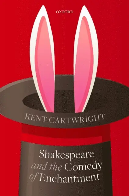 Kent Cartwright - Shakespeare and the Comedy of Enchantment, E-bok. Tillgänglighet: Lägg i varukorg