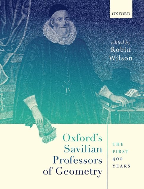 Robin Wilson - Oxford's Savilian Professors of Geometry, E-bok