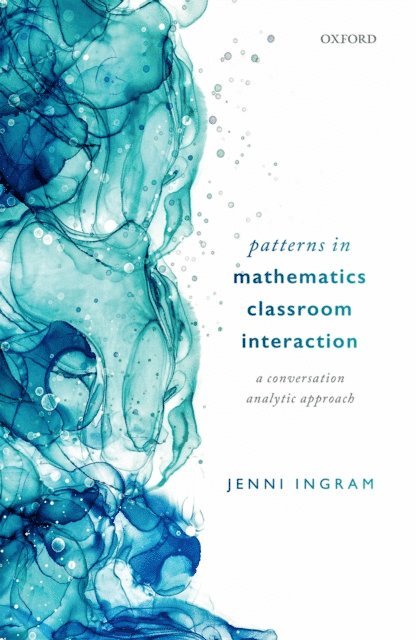 Jenni Ingram - Patterns in Mathematics Classroom Interaction, E-bok
