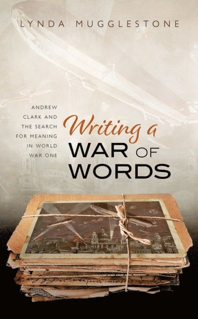 Lynda Mugglestone - Writing a War of Words, E-bok