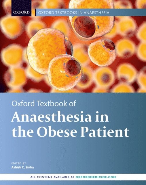 Ashish C. Sinha - Oxford Textbook of Anaesthesia for the Obese Patient, E-bok