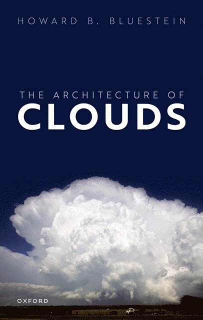 Howard B. Bluestein - Architecture of Clouds, E-bok