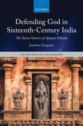 Defending God in Sixteenth-Century India
