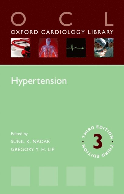 Gregory Lip, Sunil Nadar - Hypertension (Oxford Cardiology Library) 3E, E-bok