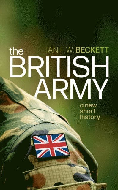 Ian F. W. Beckett - British Army, E-bok