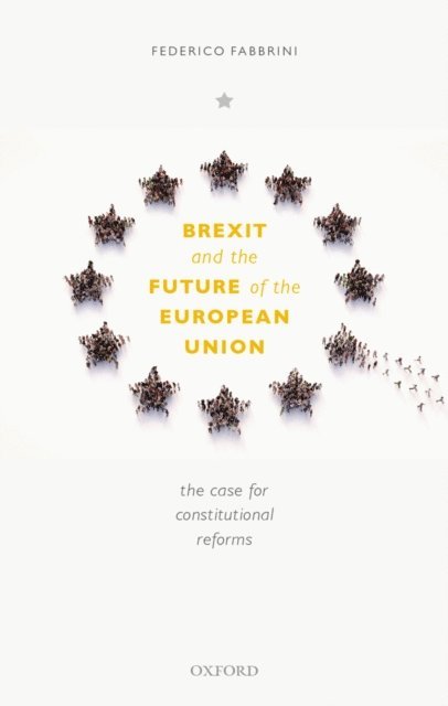 Federico Fabbrini - Brexit and the Future of the European Union, E-bok