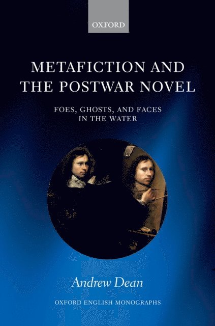 Andrew Dean - Metafiction and the Postwar Novel, E-bok