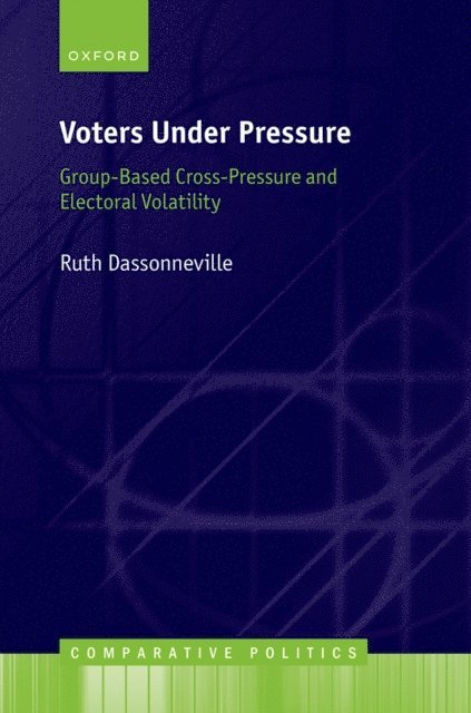 Ruth Dassonneville - Voters Under Pressure, E-bok