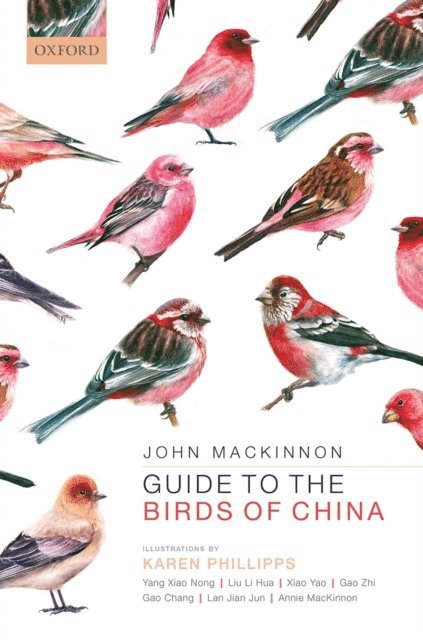John MacKinnon - Guide to the Birds of China, E-bok
