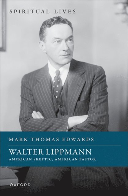 Mark Thomas Edwards - Walter Lippmann, E-bok