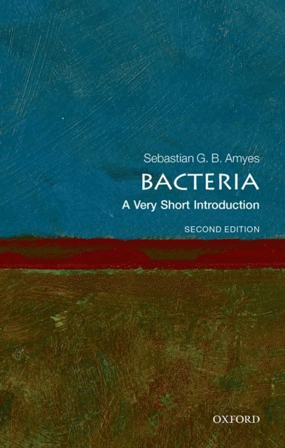 Sebastian G. B. Amyes - Bacteria, E-bok