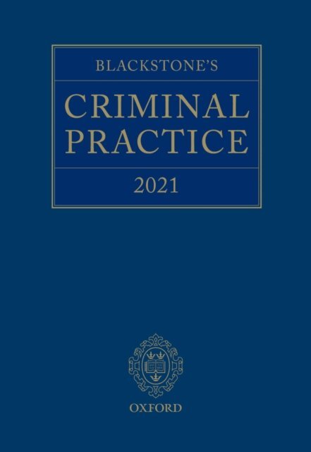 David Perry, David Omerod - Blackstone's Criminal Practice 2021, E-bok