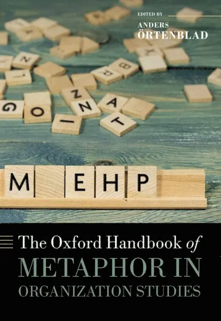 Oxford Handbook of Metaphor in Organization Studies