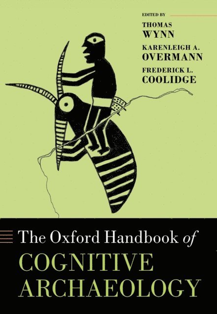 Oxford Handbook of Cognitive Archaeology, E-bok