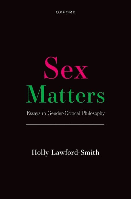 Holly Lawford-Smith - Sex Matters, E-bok