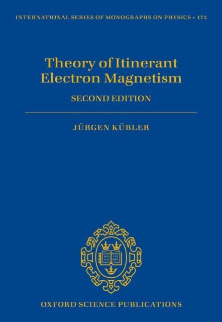 Jurgen Kubler - Theory of Itinerant Electron Magnetism, E-bok. Tillgänglighet: Lägg i varukorg