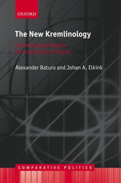 Jos Elkink, Alexander Baturo - New Kremlinology, E-bok