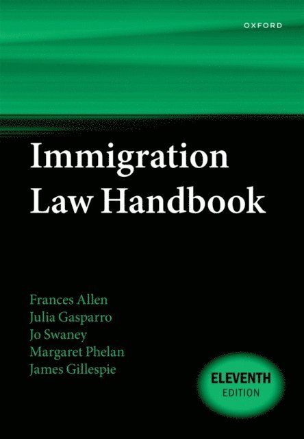 James Gillespie, Margaret Phelan, Jo Swaney, Julia Gasparro, Frances Allen - Immigration Law Handbook, E-bok. Tillgänglighet: Lägg i varukorg
