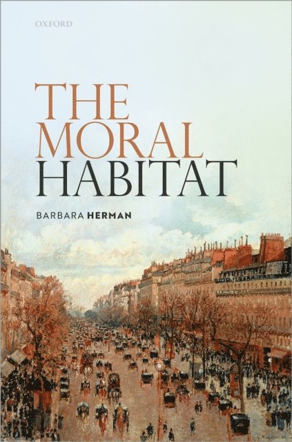 Barbara Herman - Moral Habitat, E-bok
