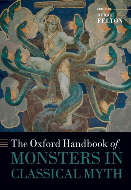 Debbie Felton - Oxford Handbook of Monsters in Classical Myth, E-bok. Tillgänglighet: Lägg i varukorg